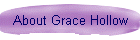 About Grace Hollow